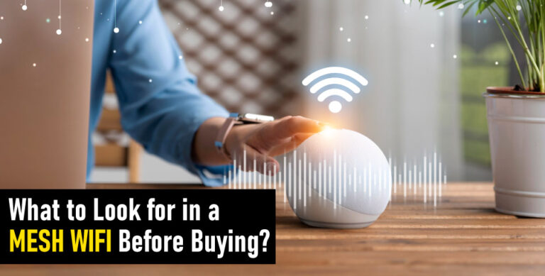 What-to-Look-for-in-a-Mesh-WiFi-Before-Buying