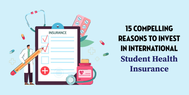 15-Compelling-Reasons-to-Invest-in-International-Student-Health-Insurance