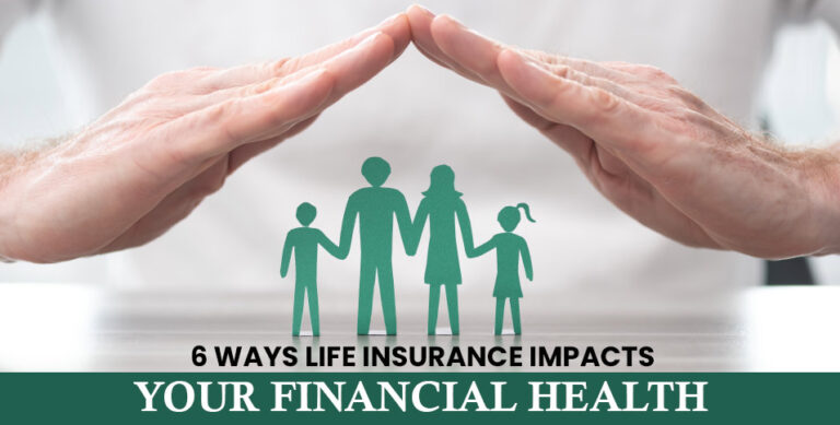 Life Insurance Impacts