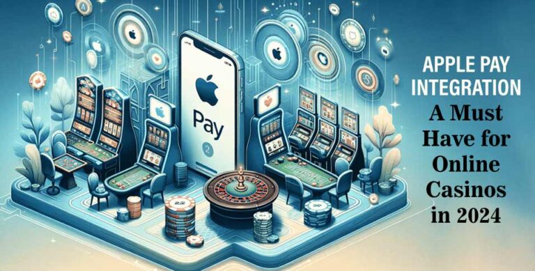 Apple-Pay-Integration-A-Must-Have-for-Online-Casinos-in-2024