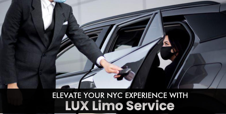 Elevate-Your-NYC-Experience-with-LUX-Limo-Service
