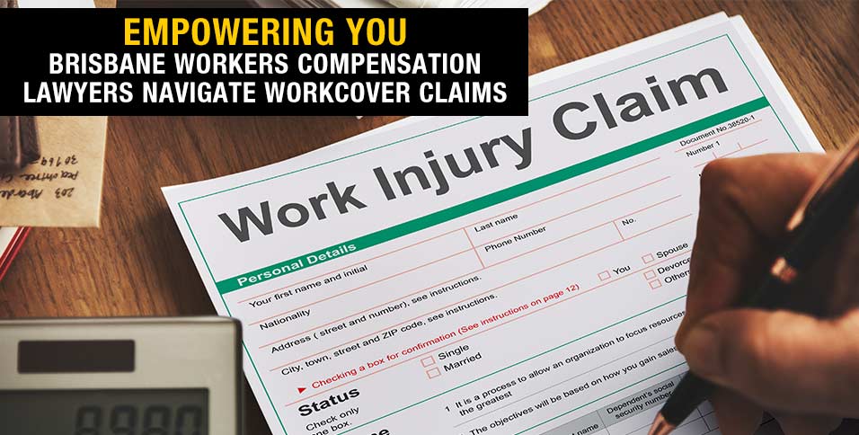 Empowering-You-Brisbane-Workers-Compensation-Lawyers-Navigate-WorkCover-Claims