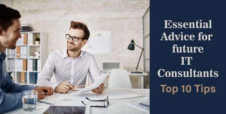 Essential-Advice-for-Future-IT-Consultants--Top-10-Tips