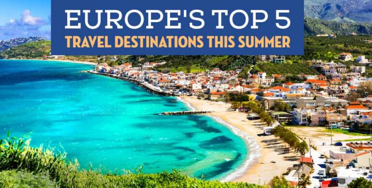 Europe's-Top-5-Travel-Destinations-This-Summer (1)