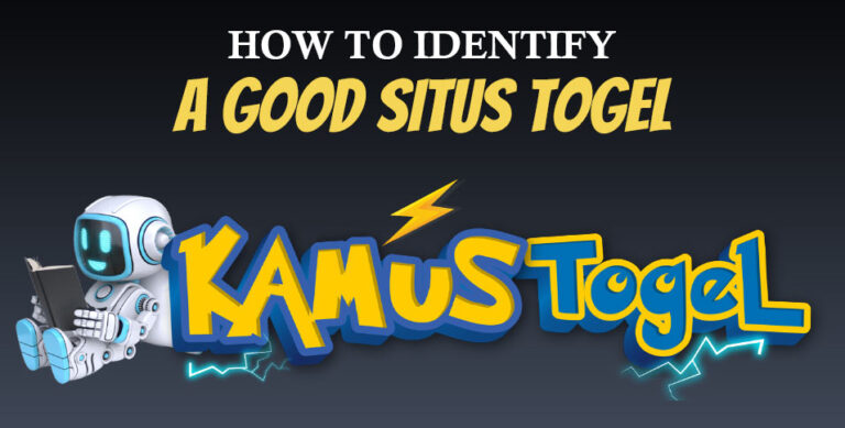 How-To-Identify-A-Good-Situs-Togel