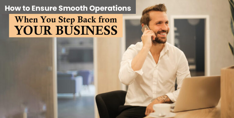 Step Back from Your Business