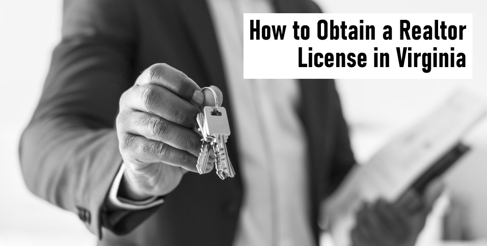 How-to-Obtain-a-Realtor-License-in-Virginia