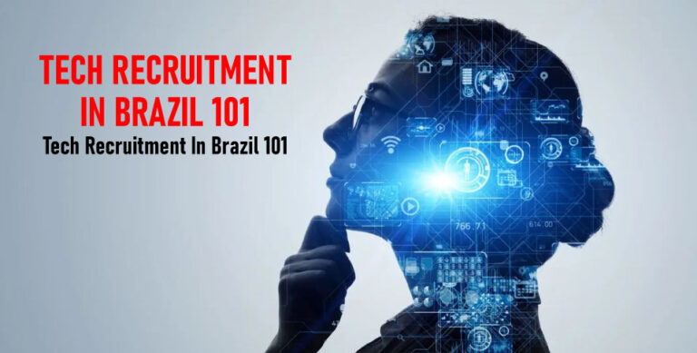 Tech Recruitment In Brazil