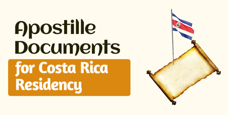 Apostille for Costa Rica Residency