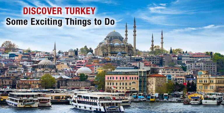 Turkey Some Exciting Things to Do