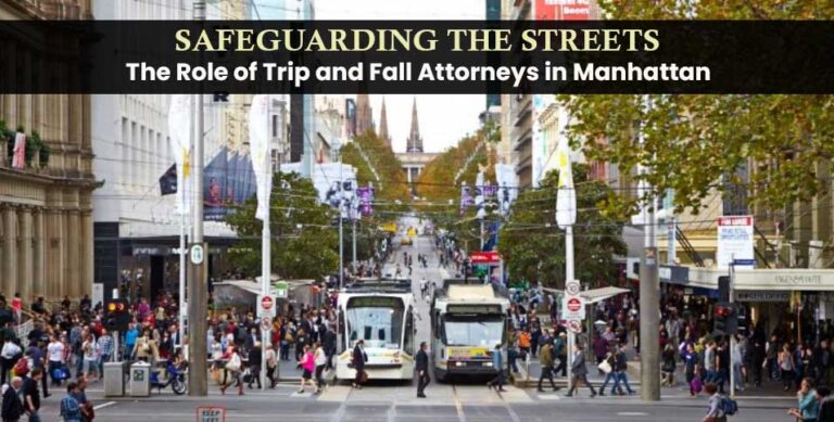 Trip and Fall Attorneys in Manhattan
