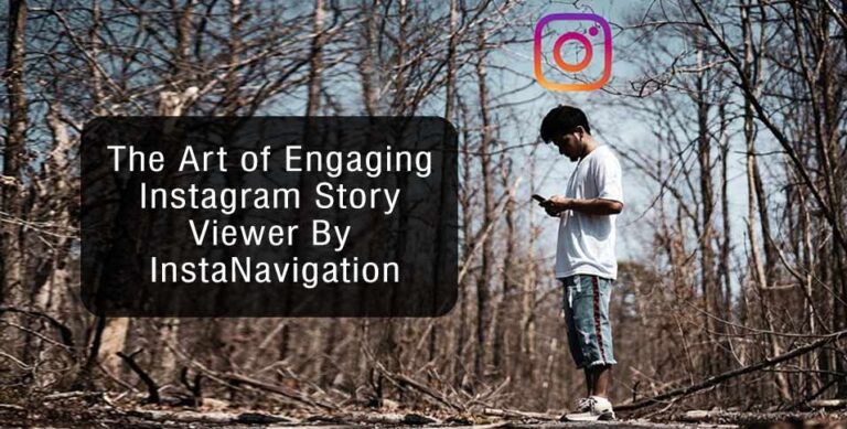 Instagram Story Viewer By InstaNavigation