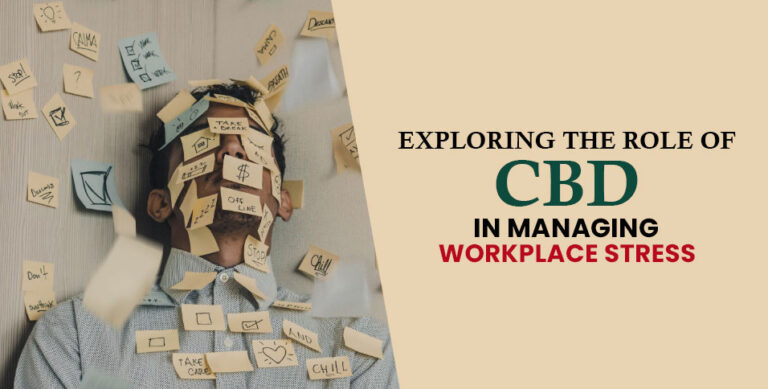 CBD in Managing Workplace Stress