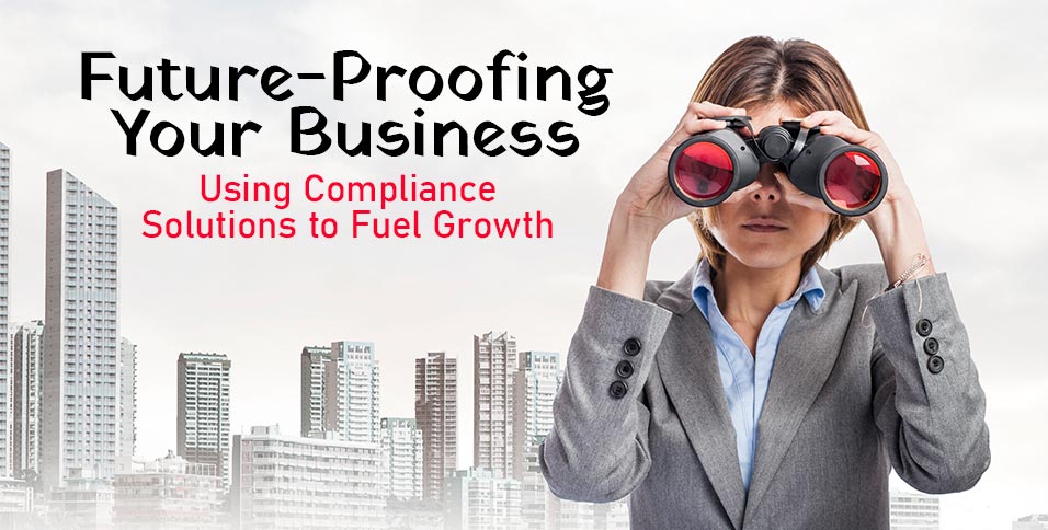 Compliance Solutions to Fuel Growth