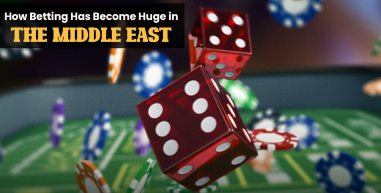 Betting Has Become Huge in the Middle East