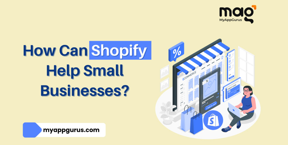 Shopify Help Small Businesses