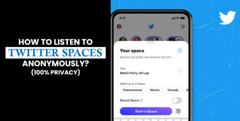 Twitter Spaces Anonymously