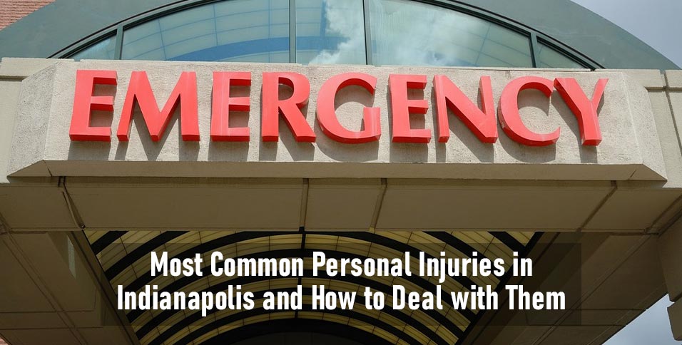 Personal Injuries in Indianapolis