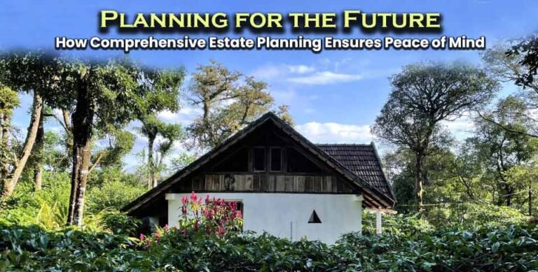 Comprehensive Estate Planning