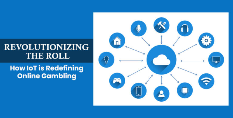 IoT is Redefining Online Gambling