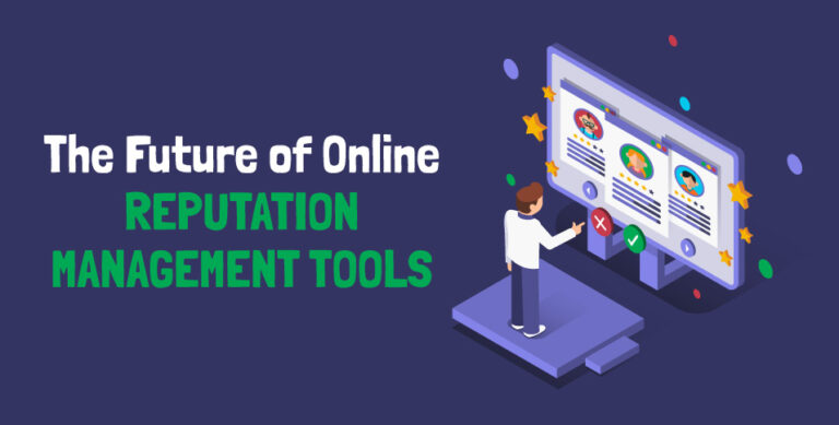Online Reputation Management Tools