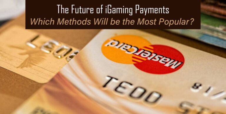 Future of iGaming Payments
