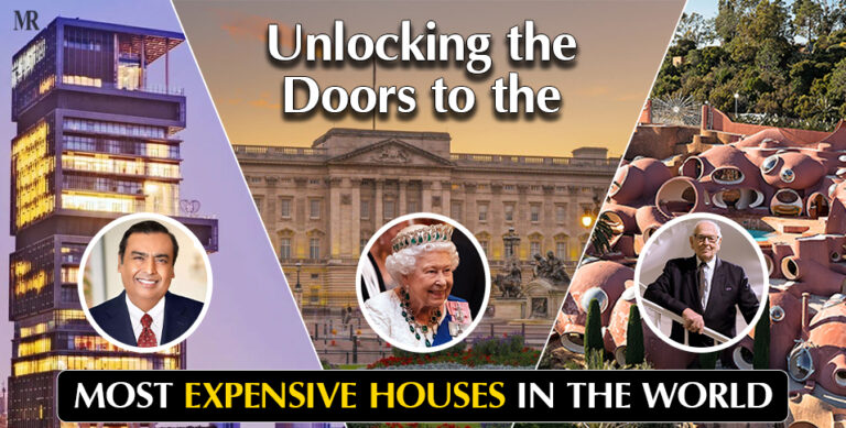 Most Expensive Houses In The World