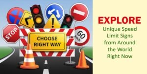 Explore 9 Unique Speed Limit Signs from Around the World Right Now!