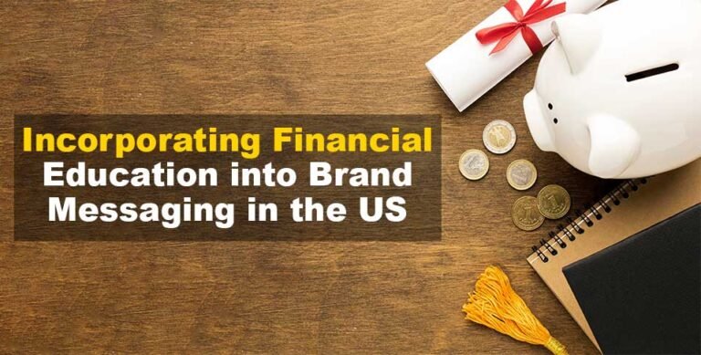 Financial Education into Brand Messaging