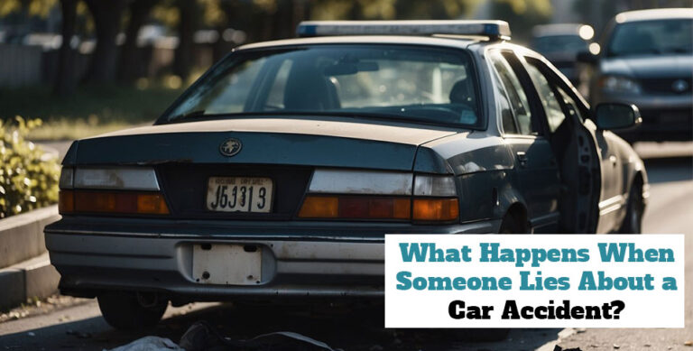 Lies About a Car Accident