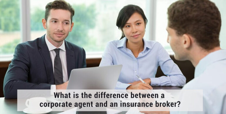 difference between a corporate agent and an insurance broker