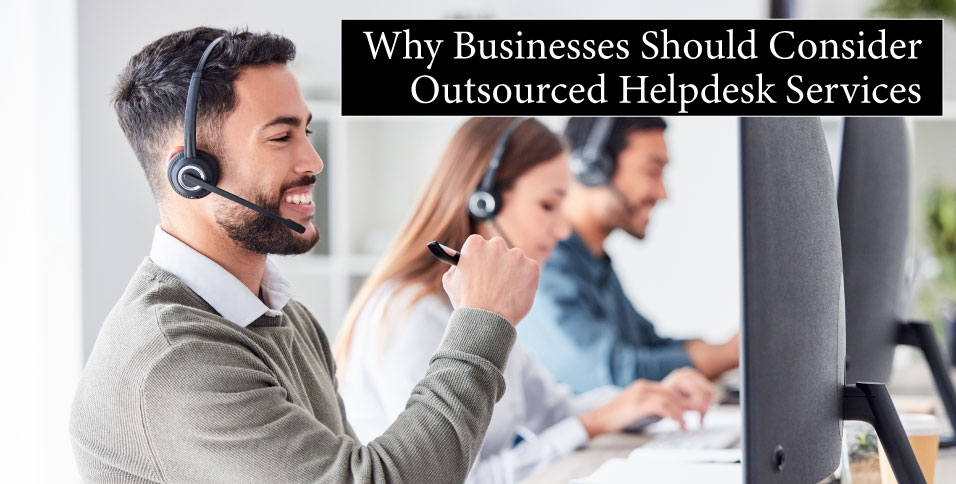 Outsourced Helpdesk Services