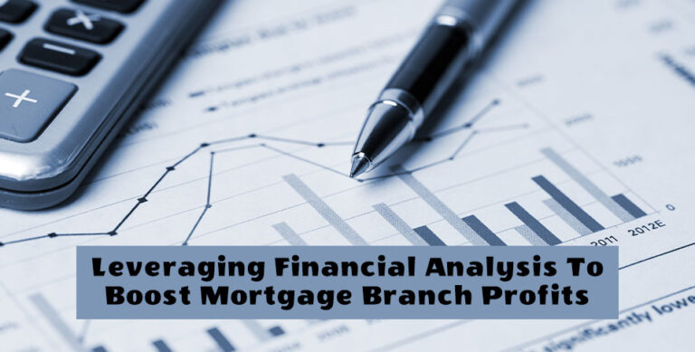Mortgage Branch Profits