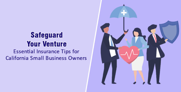 Insurance Tips for California Small Business