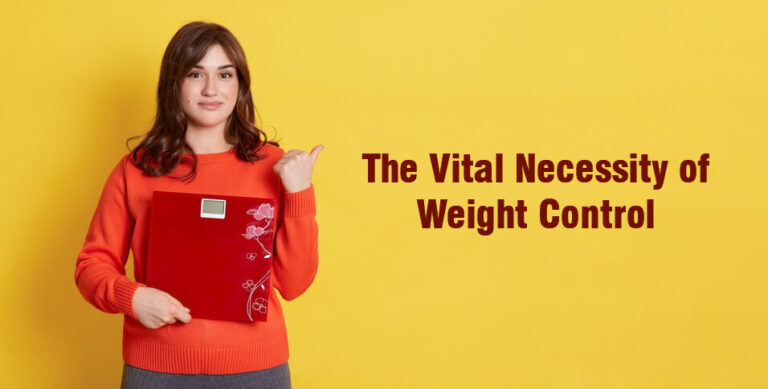 Vital Necessity of Weight Control