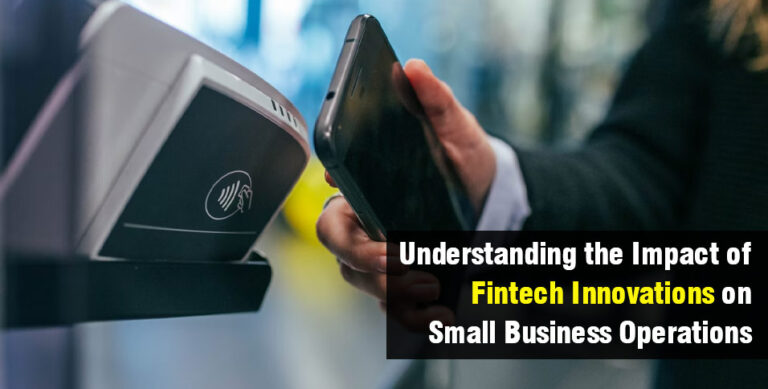 Impact of Fintech Innovations