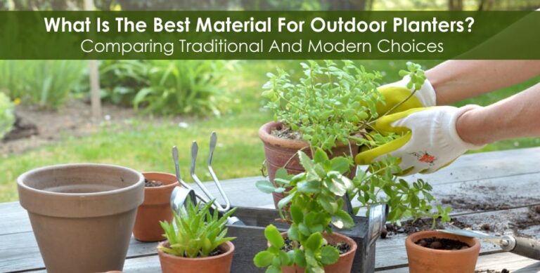 Material For Outdoor Planters