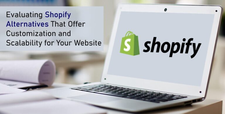 Evaluating Shopify Alternatives