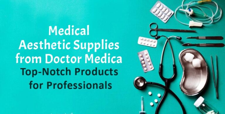 Medical Aesthetic Supplies