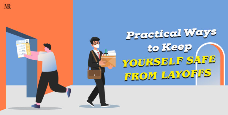 Keep Yourself Safe from Layoffs