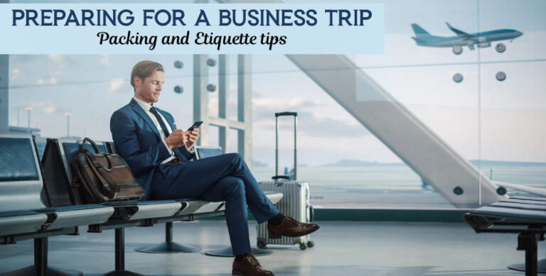 Preparing for a Business Trip