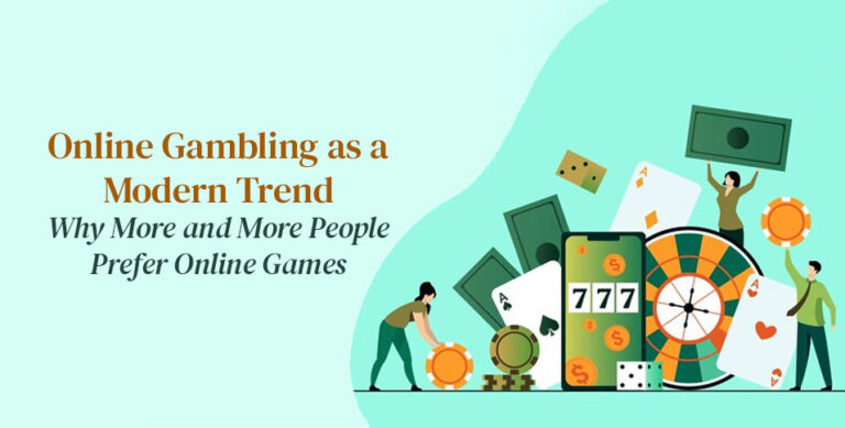 Online Gambling as a Modern Trend