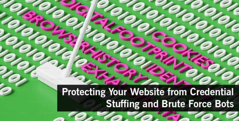 Credential Stuffing and Brute Force Bots