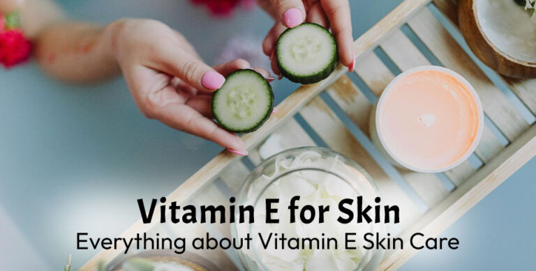 Vitamin E for Skin