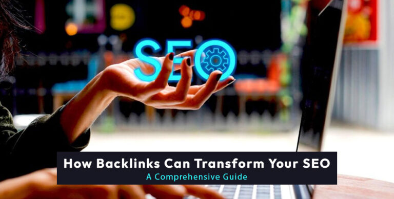Backlinks Can Transform Your SEO