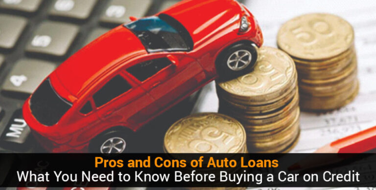 Pros and Cons of Auto Loans
