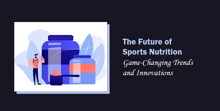 Future of Sports Nutrition
