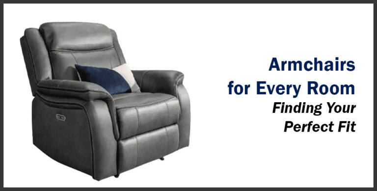 Armchairs for Every Room