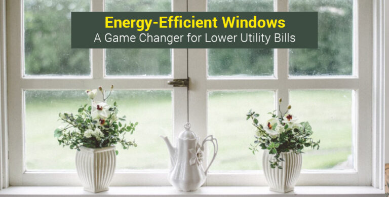 Energy-Efficient Windows