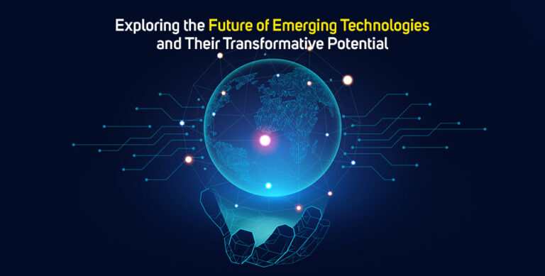 Future of Emerging Technologies